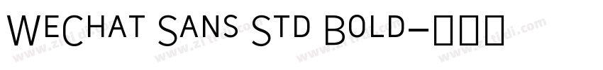 WeChat Sans Std Bold字体转换